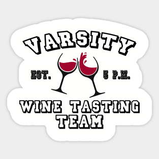 Varsity Wine Tasting Team Sticker